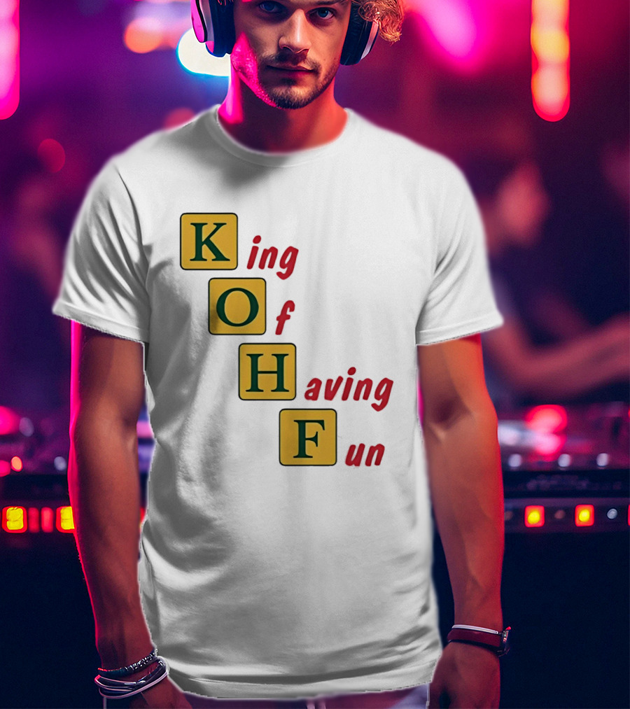 King Of Having Fun KOHF Acrostic Blocks T-Shirt
