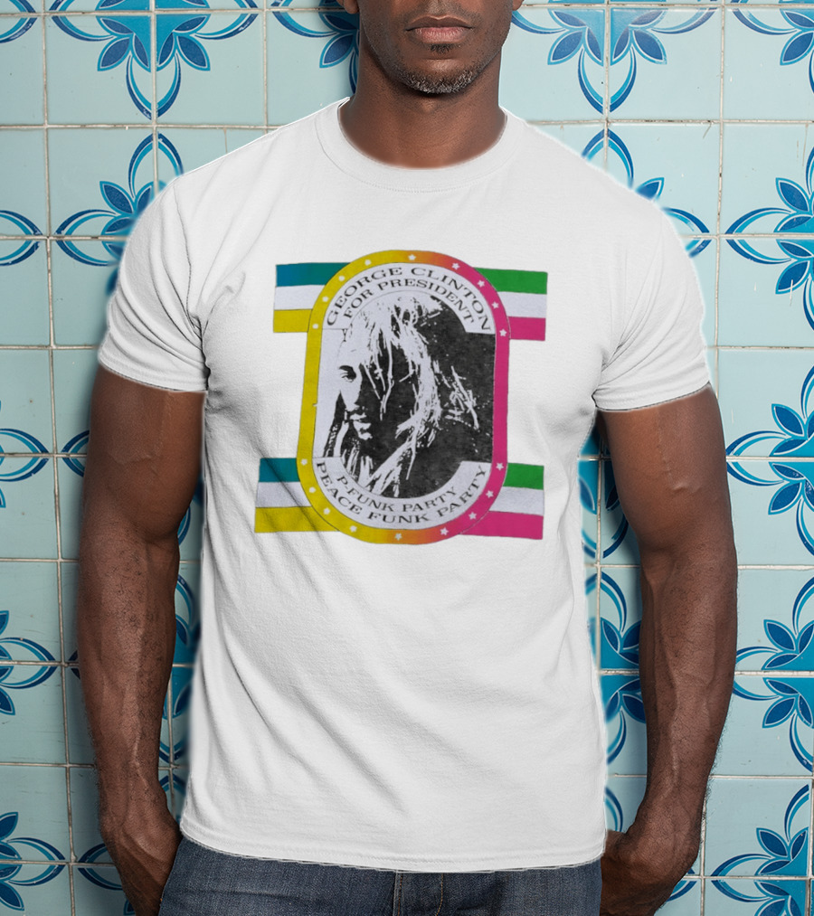 George Clinton For President P Funk Party Peace Funk Party Vintage Campaign T-Shirt