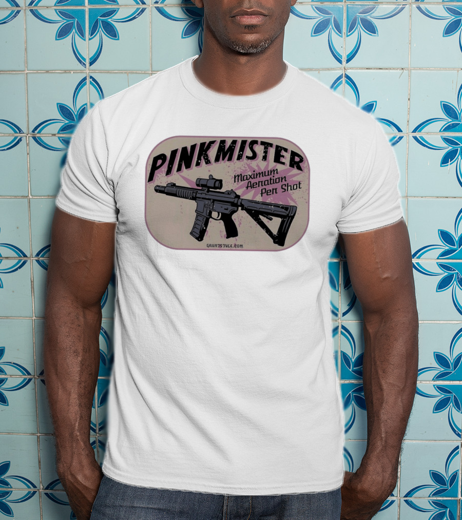 PINKMISTER Maximum Aeration Per Shot Gruntstyle.com T-Shirt