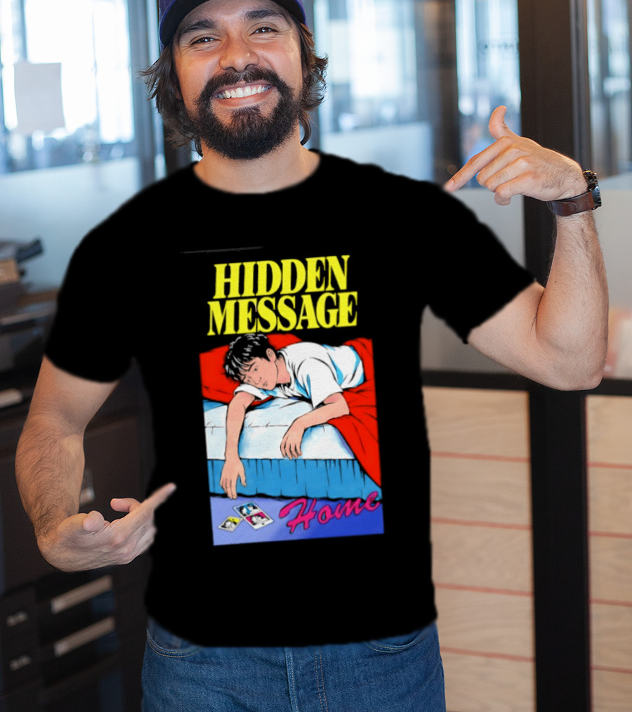 Hidden Message Home Sleeping Aesthetic Retro Vibes T-Shirt