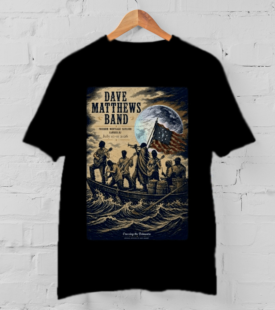 Dave Matthews Band Freedom Mortgage Pavilion July 10 11 2026 Camden NJ Crossing The Delaware T-Shirt