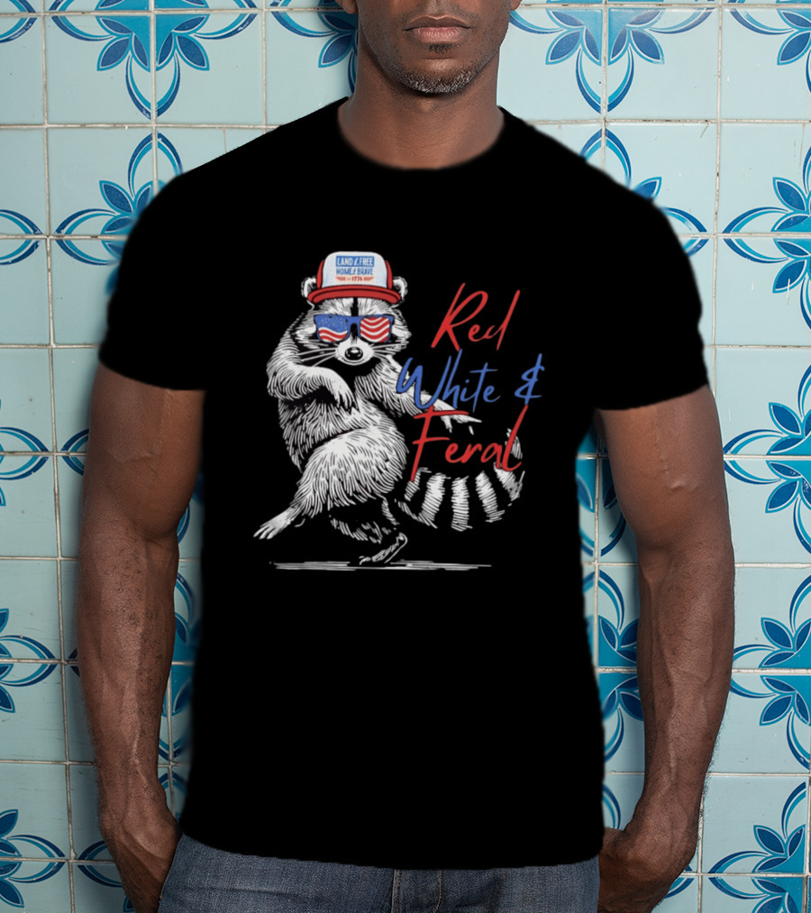 Red White Feral Raccoon Land Of The Free Home Brave 1776 Patriotic USA T-Shirt