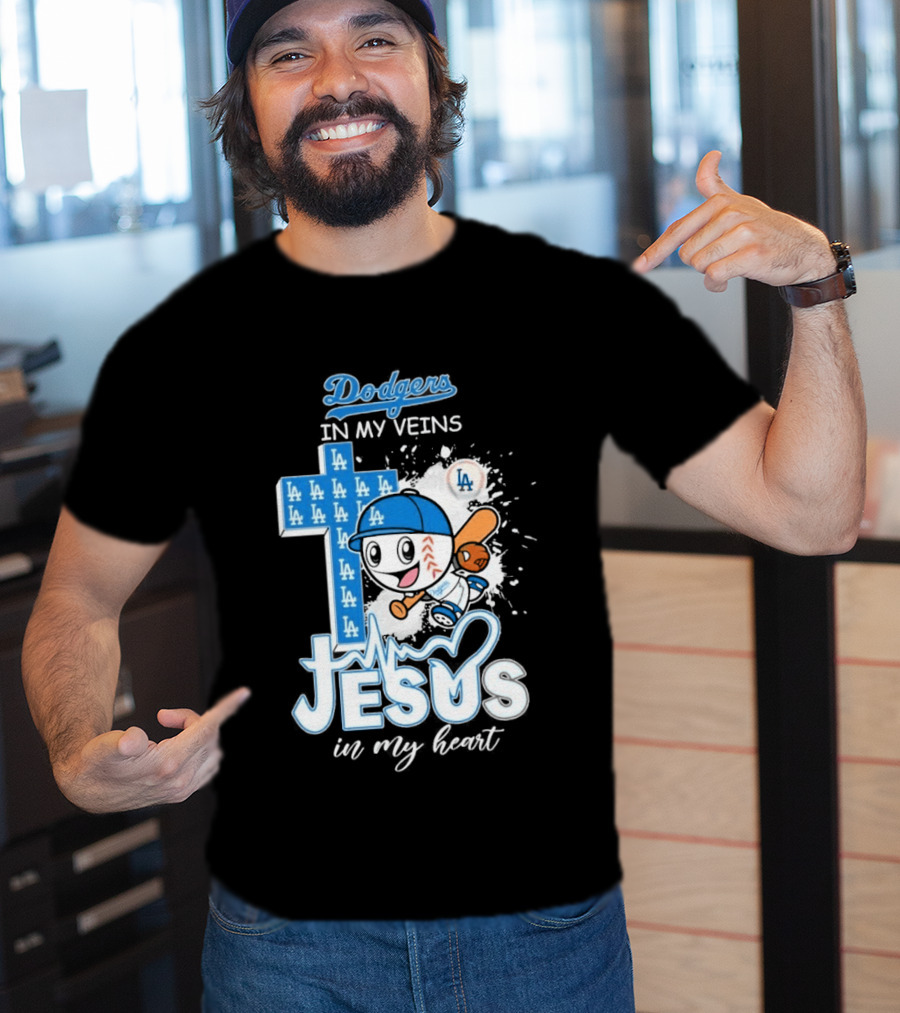 Los Angeles Dodgers In My Veins Jesus In My Heart LA Baseball Cross T-Shirt