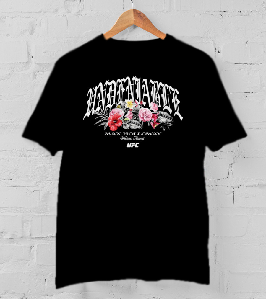 Max Holloway Undeniable Waianae Hawaii UFC Floral T-Shirt
