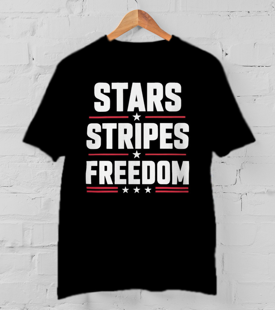 Stars Stripes Freedom Patriotic American Independence Day Fourth Of July T-Shirt