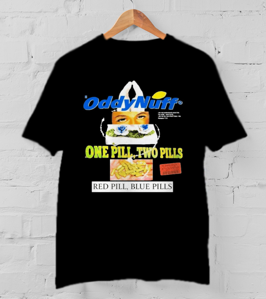 Oddy Nuff Suicideboys One Pill Two Pills Red Pill Blue Pills Jesus Eyes T-Shirt