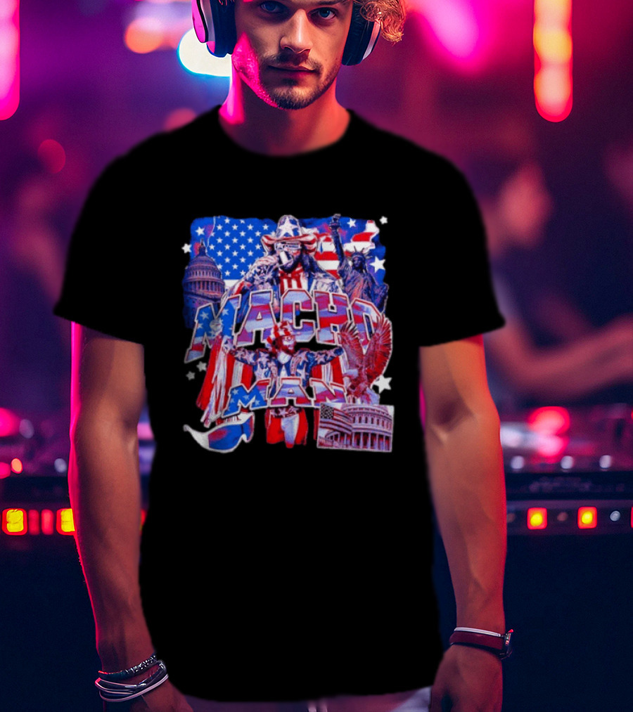 Macho Man America Independence Day Patriotic Retro USA T-Shirt