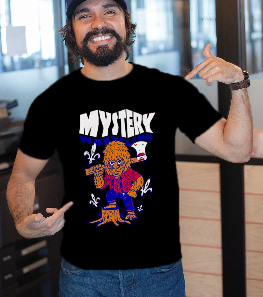 Mystery Wrestling Lumberjack Sasquatch Axe Woodcutting T-Shirt