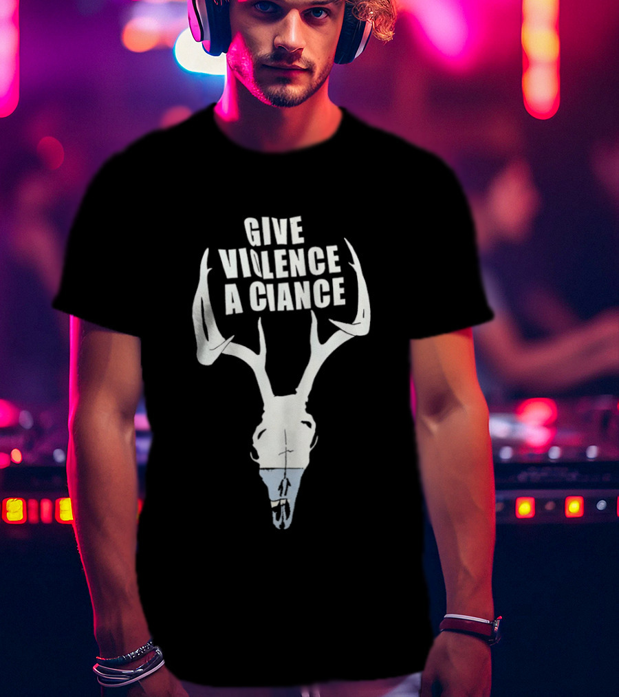 Give Violence A Chance Deer Skull Hunting Archery Wildlife T-Shirt