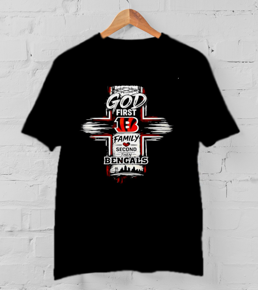 God First 13 Family Second Bengals T-Shirt