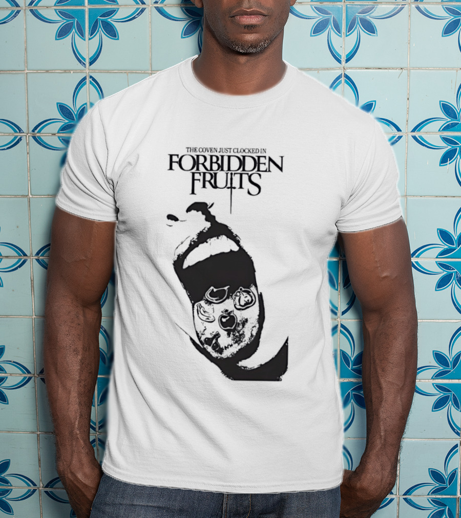 Forbidden Fruits The Coven Just Ed In Screaming Mouth T-Shirt