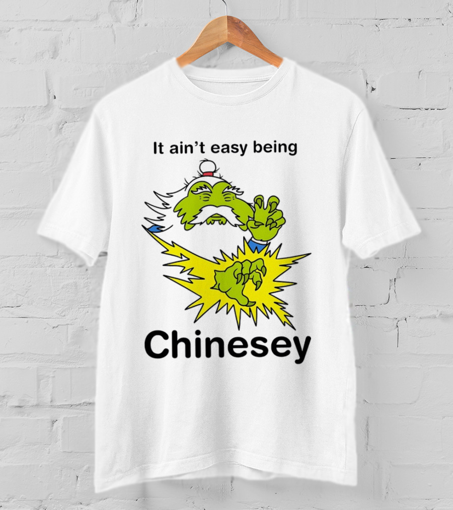 It Ain't Easy Being Chinesey Green Creature Martial Arts T-Shirt