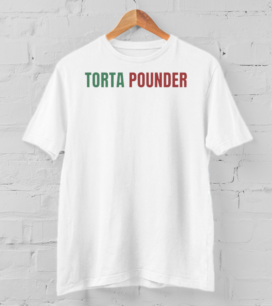 Torta Pounder Mexico Green Red T-Shirt