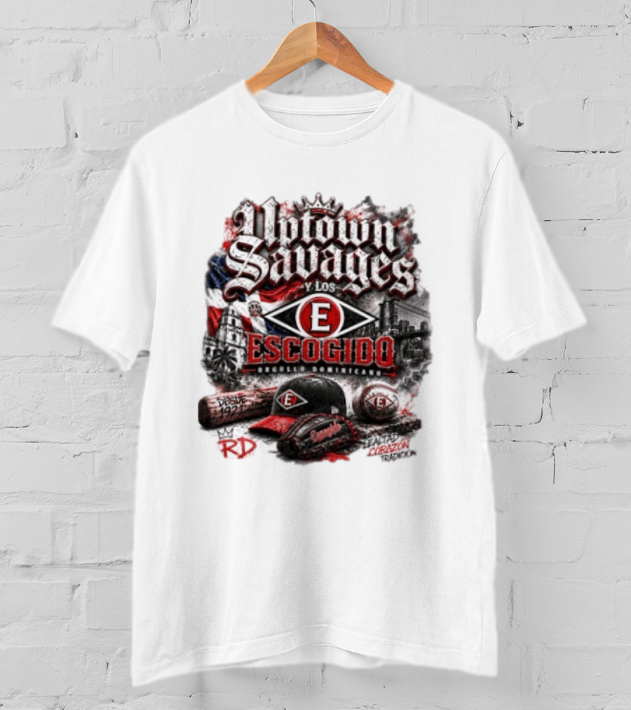 Uptown Savages Y Los Escogido Desde 1922 Orgullo Dominicano Tradición RD T-Shirt