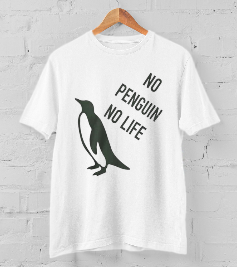No Penguin No Life Penguin Lover T-Shirt