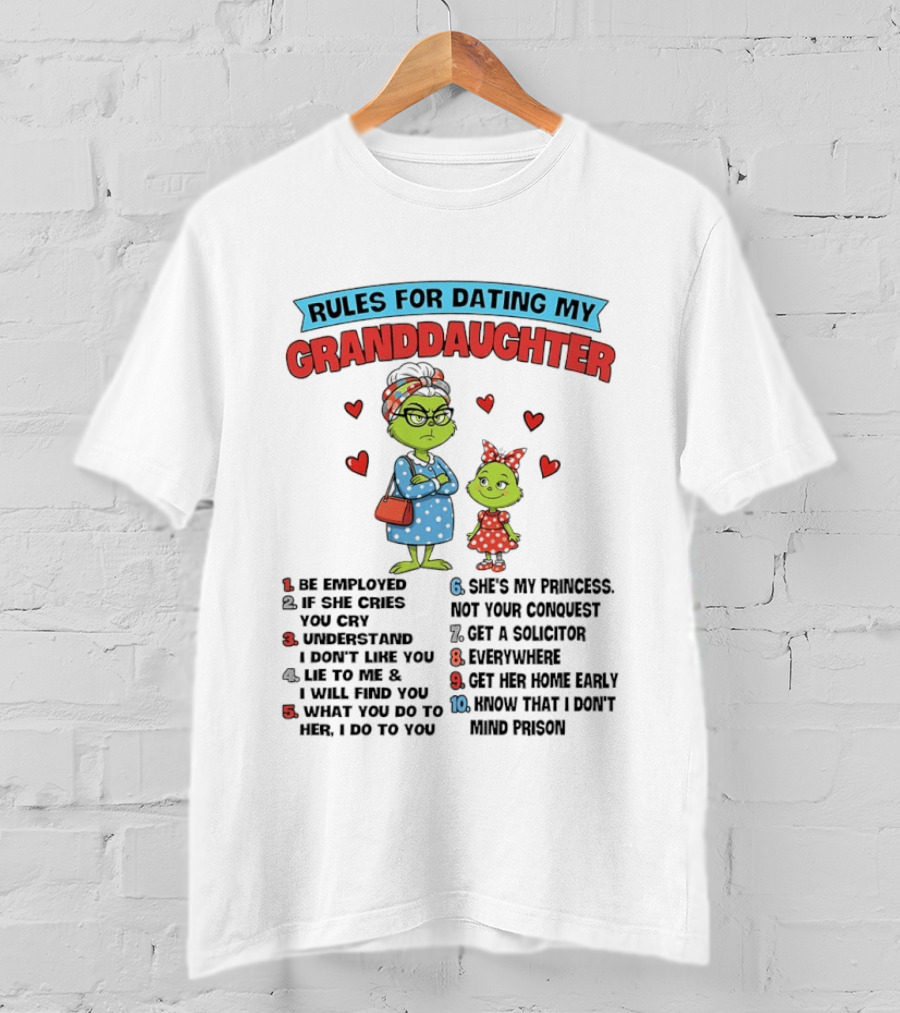 Rules For Dating My Granddaughter Grinch List Hearts Numbered Steps T-Shirt