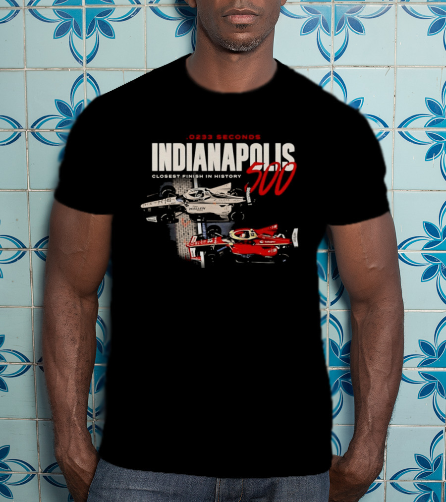 0233 Seconds Indianapolis 500 Closest Finish In History 2026 T-Shirt