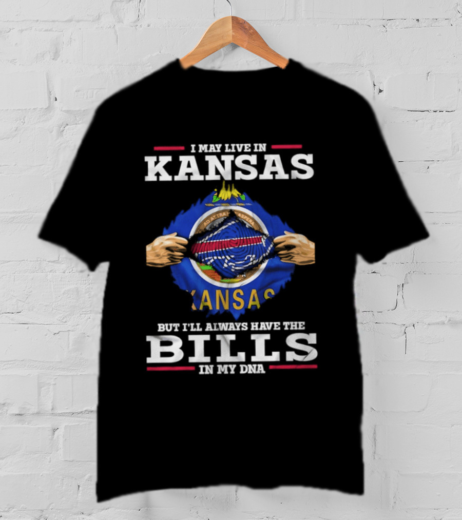 I May Live In Kansas But I'll Always Have The Bills In My DNA Kansas Seal Bills NFL Football T-Shirt