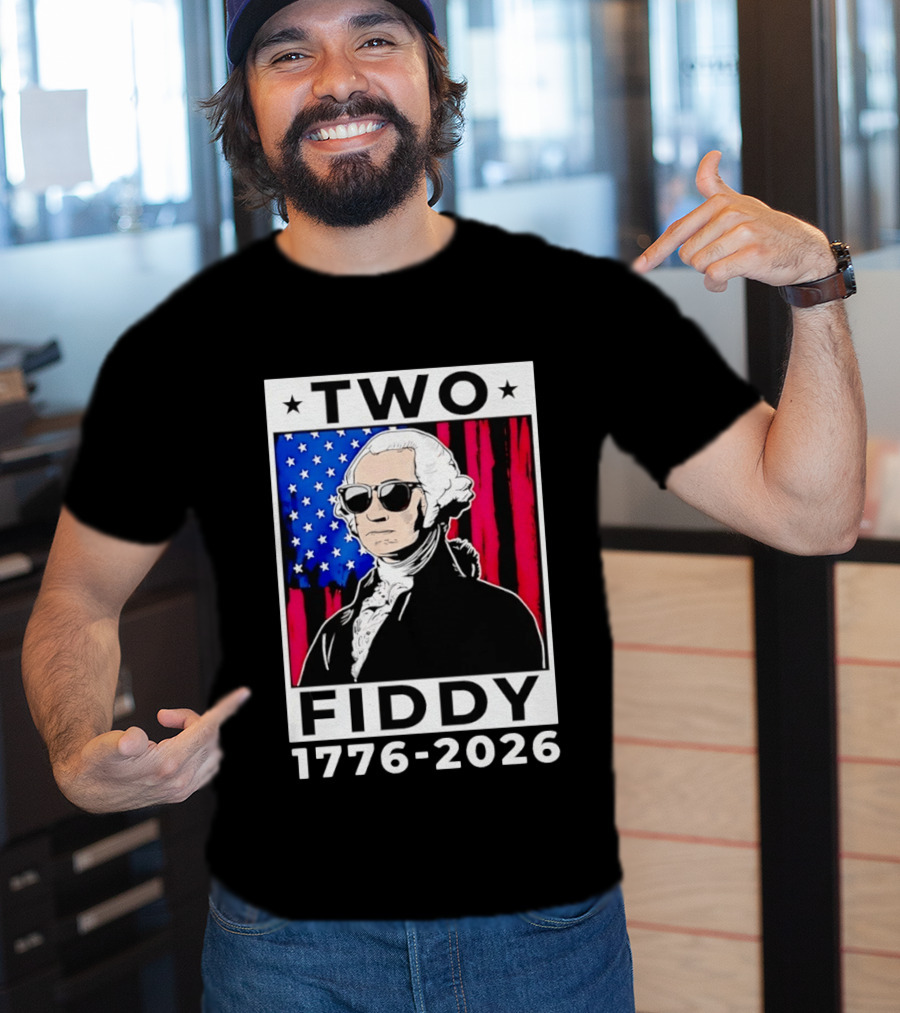 Two Fiddy George Washington 1776 2026 USA Flag Sunglasses Stars T-Shirt