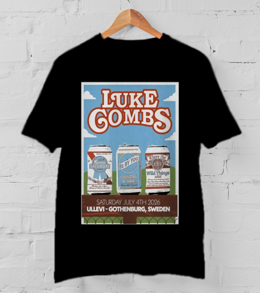 Luke Combs My Kinda Saturday Night Tour July 4 2026 Ullevi Gothenburg Sweden Country And Soul Where The Wild Things Are T-Shirt
