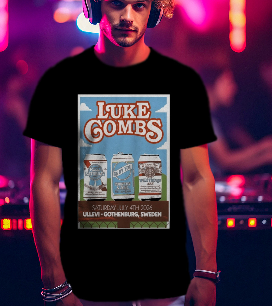 Luke Combs My Kinda Saturday Night Tour July 4 2026 Ullevi Gothenburg Sweden Country And Soul Where The Wild Things Are T-Shirt