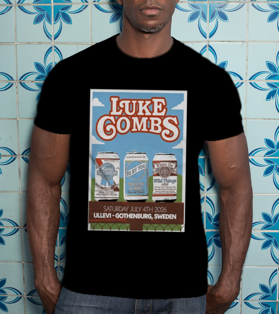 Luke Combs My Kinda Saturday Night Tour July 4 2026 Ullevi Gothenburg Sweden Country And Soul Where The Wild Things Are T-Shirt