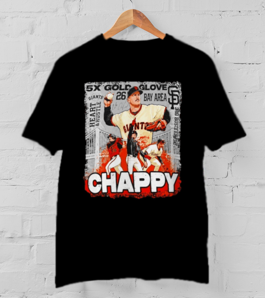 5x Gold Glove SF Giants Heart & Hustle Chappy Bay Area 26 T-Shirt
