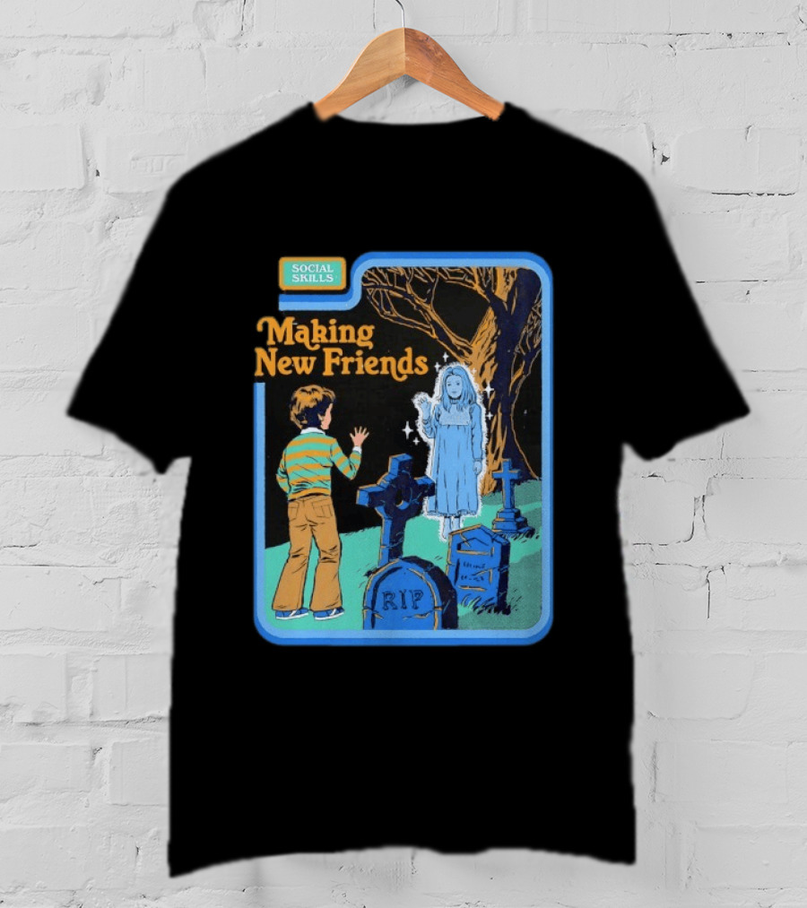 Social Skills Making New Friends Ghost RIP T-Shirt