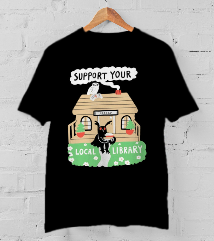 Support Your Local Library Mothman With Books And Cozy Cabin Reading T-Shirt