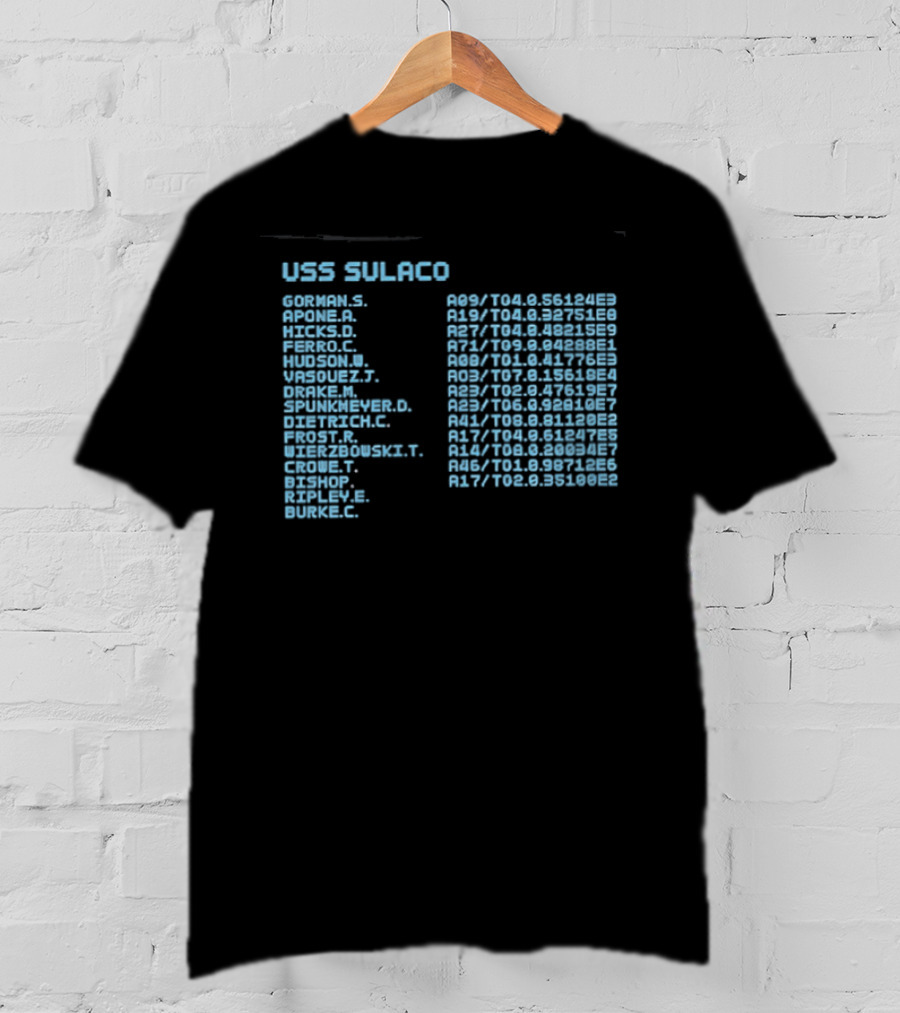 USS Sulaco Personnel Roster Aliens Ripley Hicks Hudson Vasquez Gorman Bishop T-Shirt