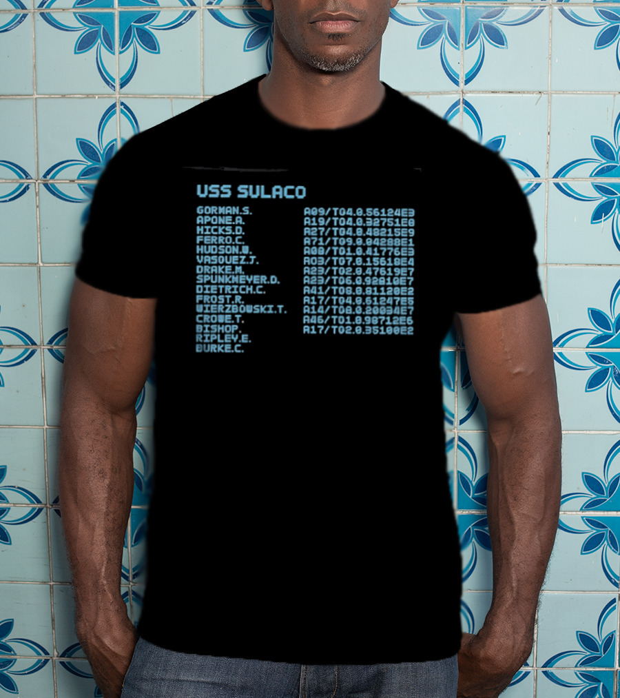 USS Sulaco Personnel Roster Aliens Ripley Hicks Hudson Vasquez Gorman Bishop T-Shirt