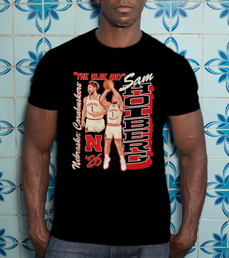 Nebraska Cornhuskers Sam Holberg The Glue Guy Basketball '26 T-Shirt