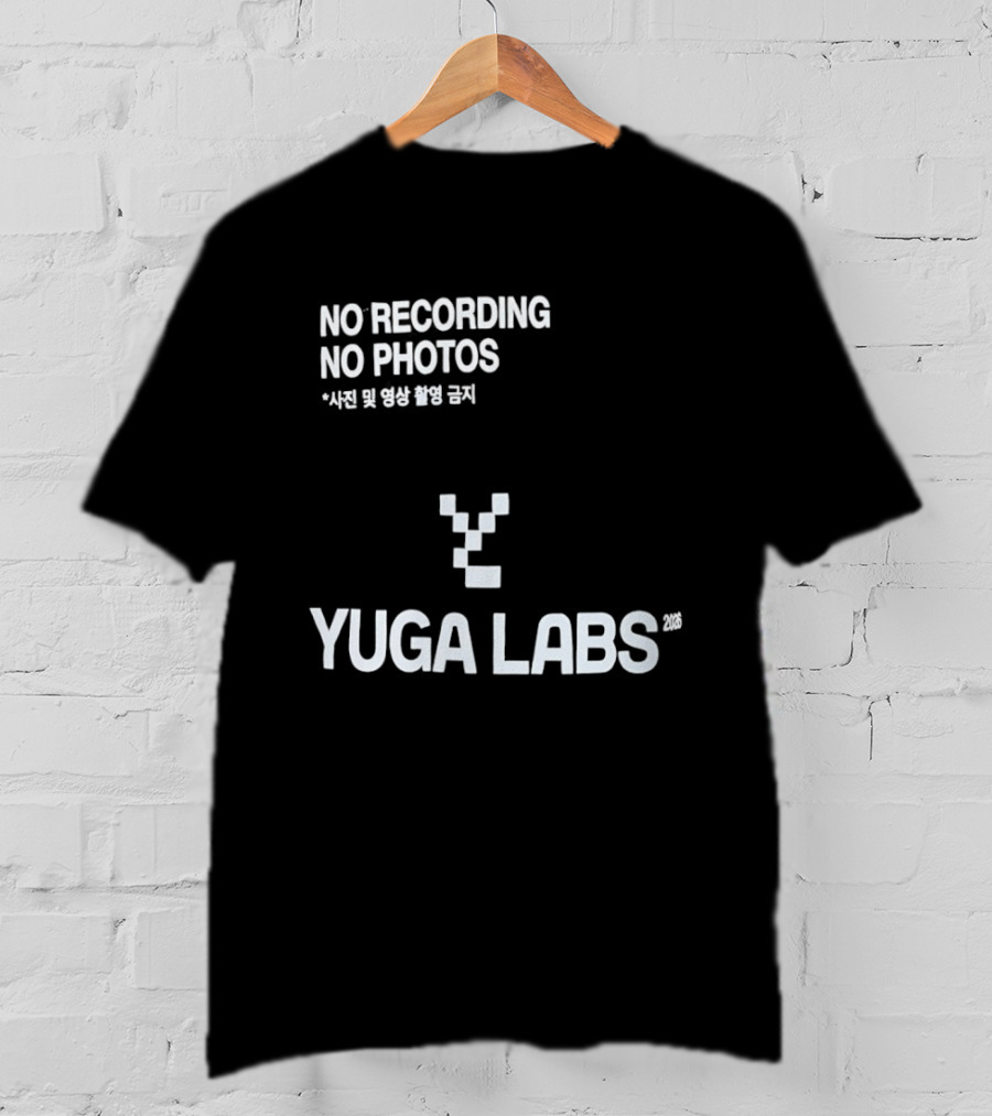 Yuga Labs No Recording No Photos 2026 T-Shirt