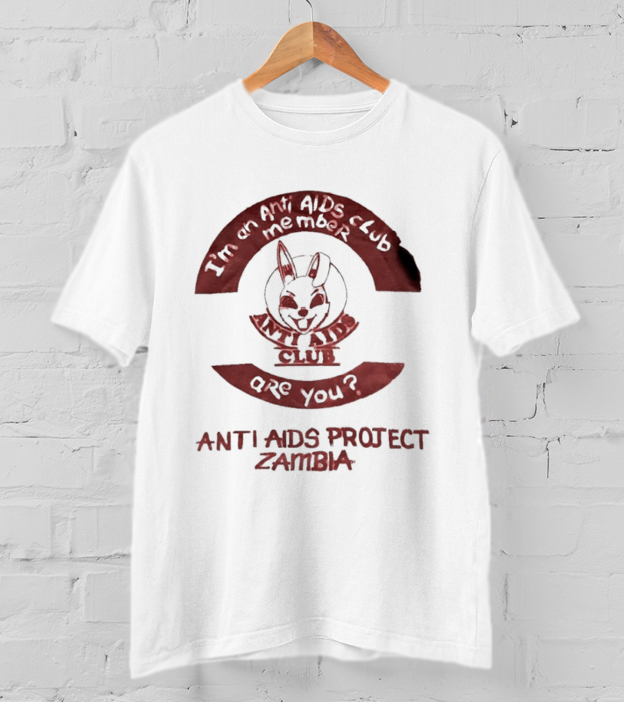Anti AIDS Project Zambia Be An Anti AIDS Hero Are You T-Shirt