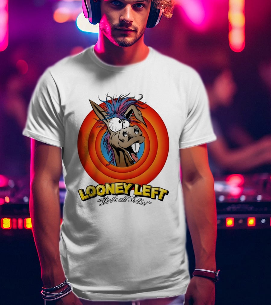 Looney Left That's All Folks Crazy Donkey Cartoon T-Shirt