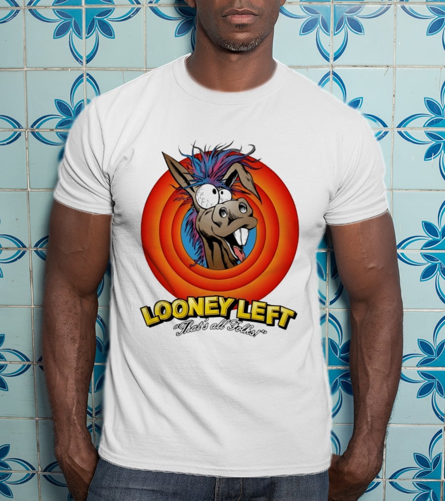 Looney Left That's All Folks Crazy Donkey Cartoon T-Shirt