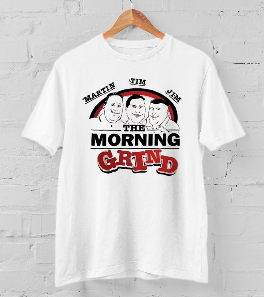 Martin Tim Jim The Morning Grind T-Shirt