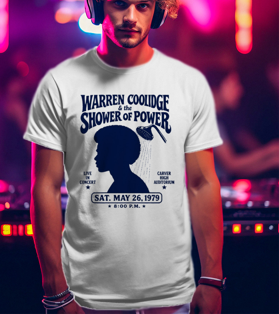 Warren Coolidge & The Shower Of Power Live In Concert Carver High Auditorium Sat May 26 1979 8:00 P.M. T-Shirt