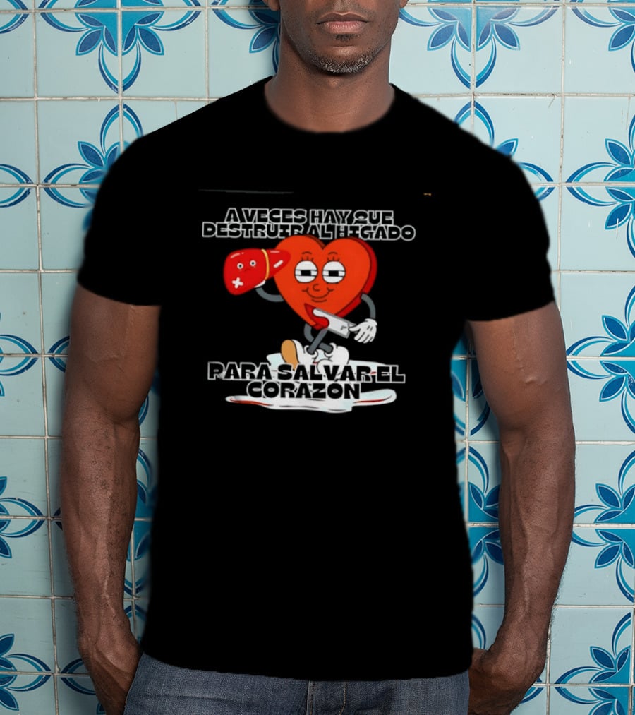 A Veces Hay Que Destruir Al Higado Para Salvar El Corazon Heart With Boxing Gloves Tropical Death T-Shirt