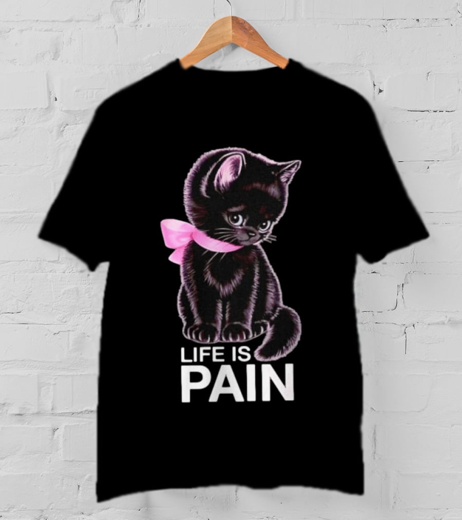 Life Is Pain Black Cat Sad Kitten Pink Bow T-Shirt