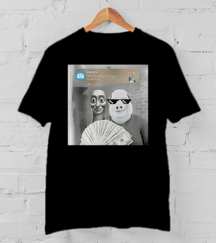 Camera There Is Motion At Your Front Door Meme Pig Mask And Funny Faceувель� T-Shirt