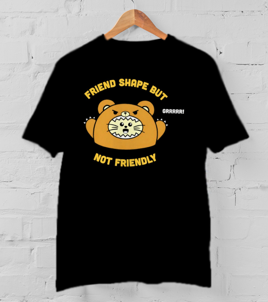 Friend Shape But Not Friendly Roaring Bear T-Shirt