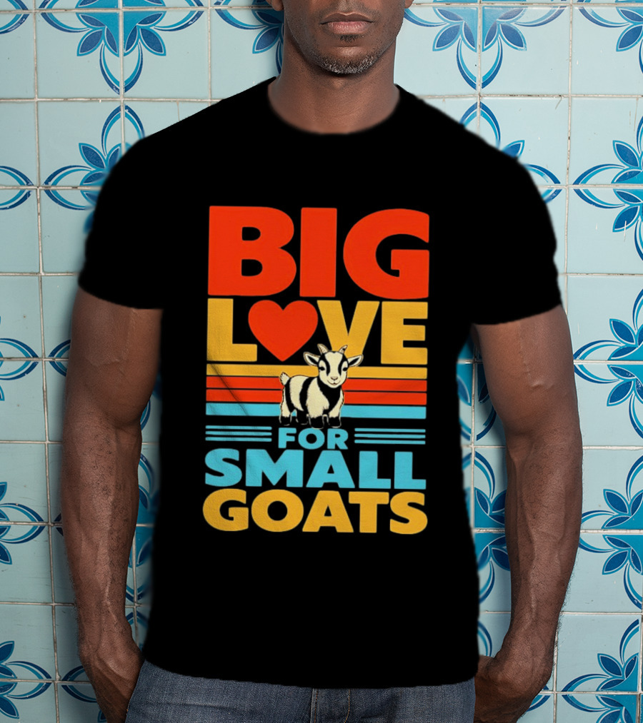 Big Love Heart For Small Goats Cute Animal T-Shirt