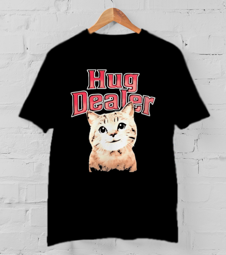 Hug Dealer Cute Tabby Cat Humor T-Shirt
