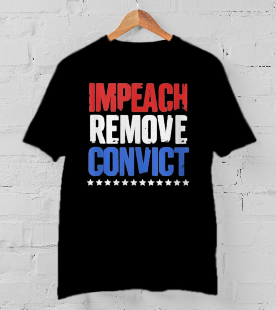 Impeach Remove Convict No Kings Patriotic Red White Blue Stars T-Shirt