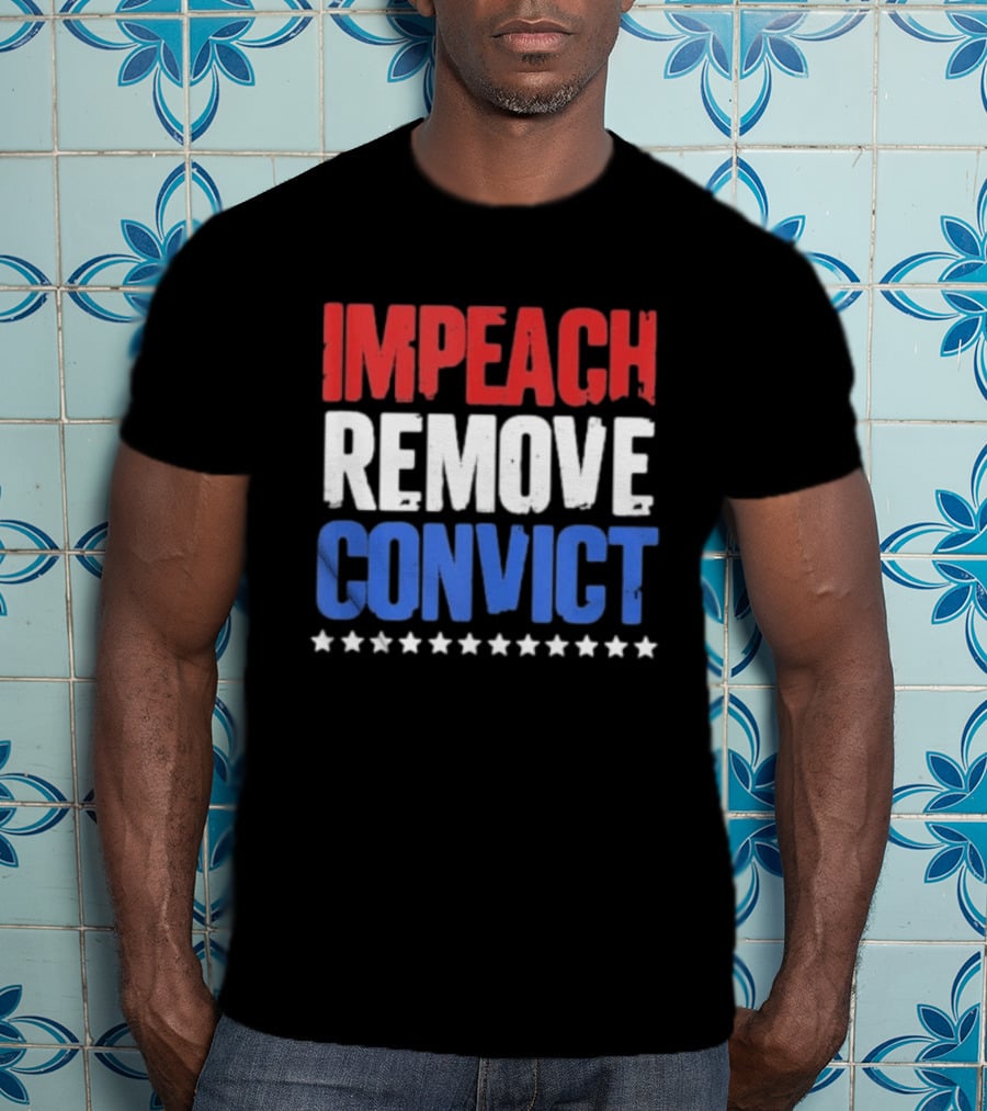 Impeach Remove Convict No Kings Patriotic Red White Blue Stars T-Shirt
