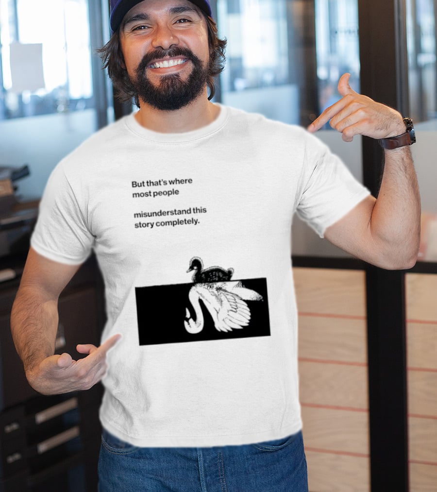 But That Is Where Most People Misunderstand This Story Completely Duck On Crocodile T-Shirt