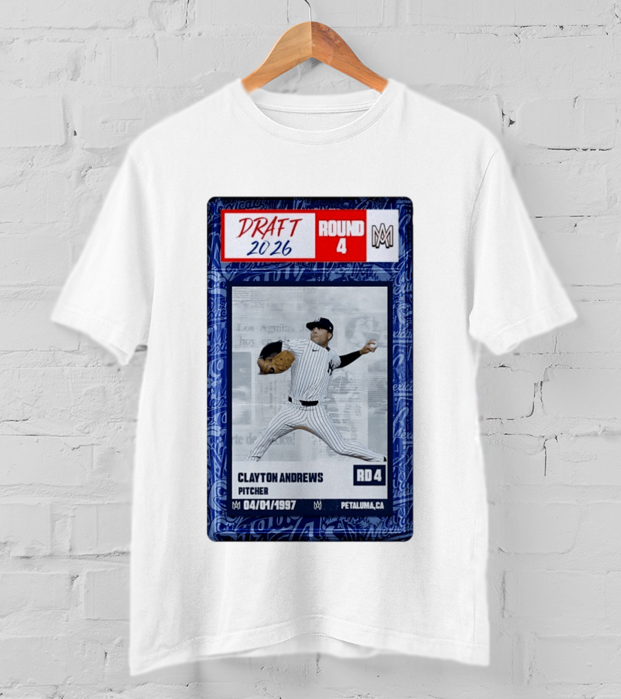 New York Yankees Clayton Andrews MLB Draft 2026 Round 4 Pitcher Trading Card T-Shirt