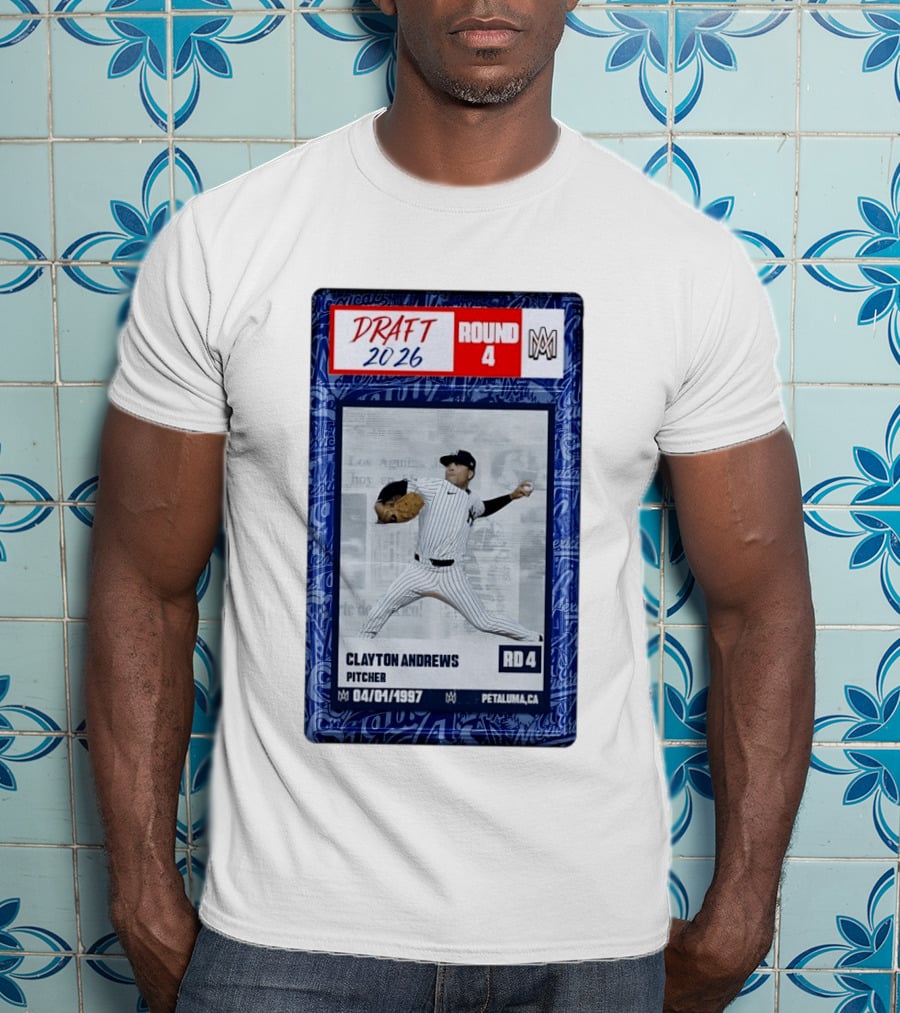 New York Yankees Clayton Andrews MLB Draft 2026 Round 4 Pitcher Trading Card T-Shirt