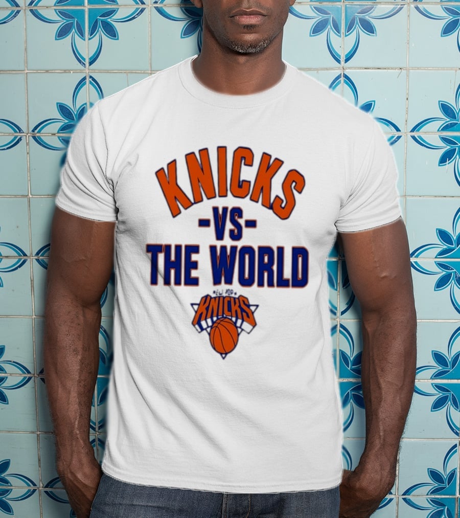Knicks Vs The World Basketball New York Knicks T-Shirt